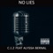 No Lies (feat. Alyssa Bernal) - C.I.Z lyrics