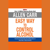 Allen Carr - The Easy Way to Control Alcohol artwork