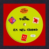 EX NEL CROWD artwork