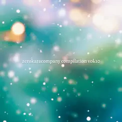 Zerokaracompany Compilation Vol.10 Winter Love by Various Artists album reviews, ratings, credits