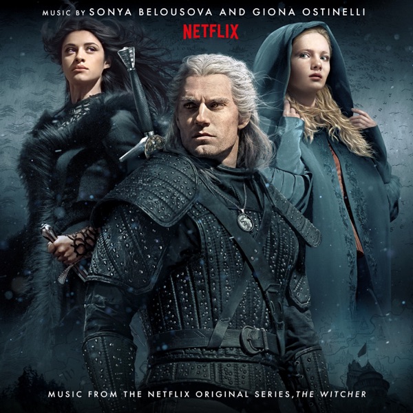 Sonya Belousova & Giona Ostinelli - The Witcher (Music from the Netflix Original Series)