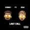 Last Call (feat. Zeuz) - C-Money lyrics