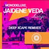 Change (Deep Xcape Remixes) [feat. Jaidene Veda] - Single