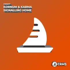 Signalling Home - Single by Kornum & Karma album reviews, ratings, credits
