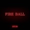 Fire Ball (feat. Yackle) - BYOB lyrics