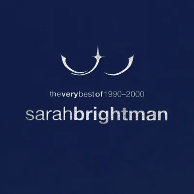 The Very Best of Sarah Brightman 1990 - 2000 - Sarah Brightman