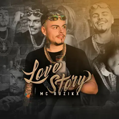 Love Story - Single - Mc Ruzika