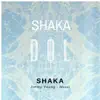 Shaka - Single album lyrics, reviews, download