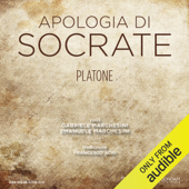 Apologia di Socrate [The Apology of Socrates] (Unabridged) - Platone