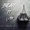 Beat It Up Round 2 (feat. Big Boogie) - Single album lyrics, reviews, download