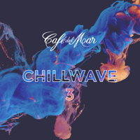 Café del Mar - Café Del Mar Chillwave 3 artwork