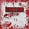 Steppin in blood (feat. Cheston, Nuk & Frostydasnowmann) - Single album lyrics, reviews, download