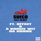 fast (Remix) [feat. Offset & a Boogie Wit da Hoodie] artwork