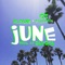 June (feat. K. Dane) - GG Still Alive lyrics
