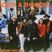 Croy and the Boys - I'm Broke