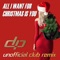 All I Want For Christmas Is You (Mariah Carey) - Disco Pirates lyrics