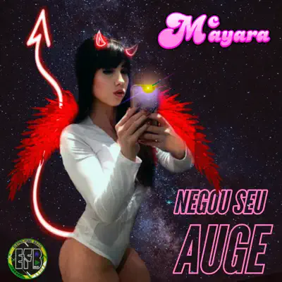 Negou Seu Auge (feat. Efb Deejays) - Single - Mc Mayara