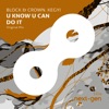 U Know U Can Do It - Single