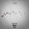 Let Go - Single