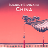 Imagine Living in China - Various Artists