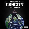 Welcome to DubCity: Full Effect