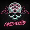 Crazy Bitch (The Butcher Mix) - Single album lyrics, reviews, download