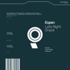 Espen - Late Night Snack