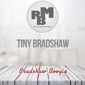 Tiny Bradshaw - Walk That Mess (Original Mix)