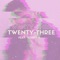 Twenty-Three (feat. Sorry X) - Goffie lyrics