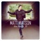 Don't Blame Me - Matt Watson lyrics