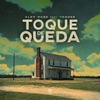 Toque De Queda (feat. Yanzee) - Single