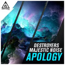 Apology - Single - Destroyers Apology - Single - Destroyers