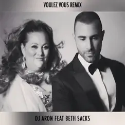 Voulez Vous (Remix) [feat. Beth Sacks] Song Lyrics