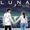 Luna (feat. Miray) - ジゴロ lyrics
