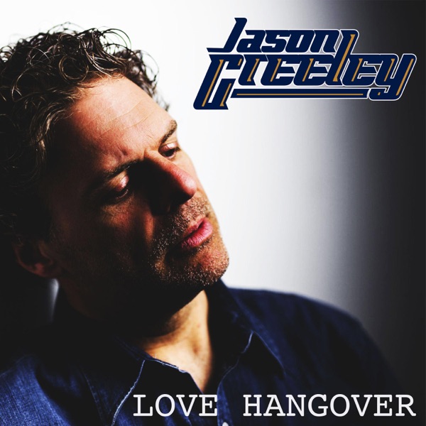Love Hangover by Jason Greeley on Go Atlantic