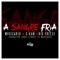 A Sangre Fria (feat. C-Kan & Big Freeze) - Dante Storch lyrics
