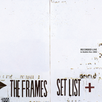 The Frames - Set List artwork