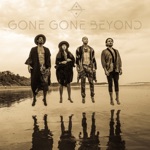 Gone Gone Beyond & The Human Experience - What the Lovers Do (feat. Kat Factor & Danny Musengo)