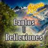 Cantos y Reflexiones (Vol. 2)