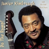 Junior Kimbrough and the Soul Blues Boys - Keep Your Hands Off Her