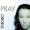 Pray (Love to Infinity's Classic Paradise Mix)