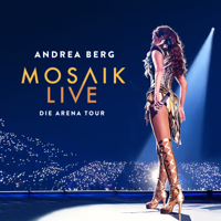 Andrea Berg - Mosaik Live - Die Arena Tour artwork