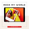 Rock My World - Single