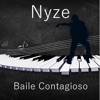 Nyze - Baile Contagioso