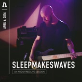 sleepmakeswaves - The Stars Are Stigmata (Audiotree Live Version)
