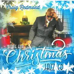 Home for Christmas by Craig Redmond C-Dreams album reviews, ratings, credits