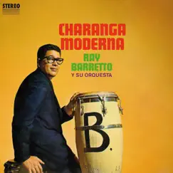 Charanga Moderna by Ray Barretto album reviews, ratings, credits
