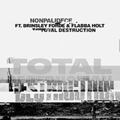 Total Destruction (feat. Brinsley Forde & Flabba Holt) artwork