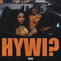 Teyana Taylor - How You Want It? (feat. King Combs) artwork