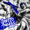 Ghetto Angels (Instrumental) - Single album lyrics, reviews, download